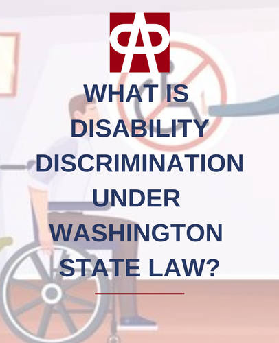 What Is Disability Discrimination Under Washington State Law?