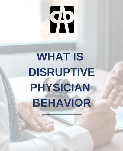 What Is Disruptive Physician Behavior?