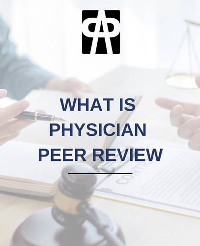 What Is Physician Peer Review?