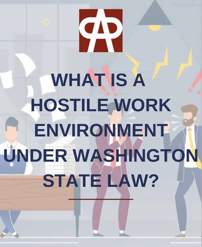 What is a Hostile Work Environment under Washington State Law?