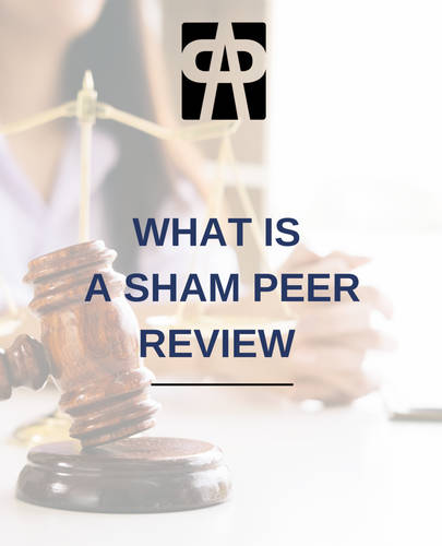 What Is a Sham Peer Review?