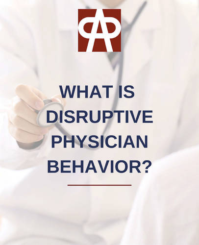 What is Disruptive Physician Behavior?