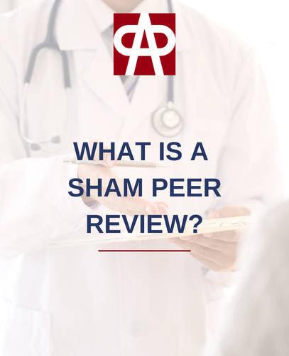What is a Sham Peer Review?