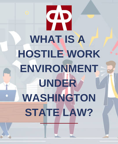 What is a Hostile Work Environment under Washington State Law?
