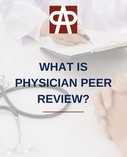 What is Physician Peer Review?